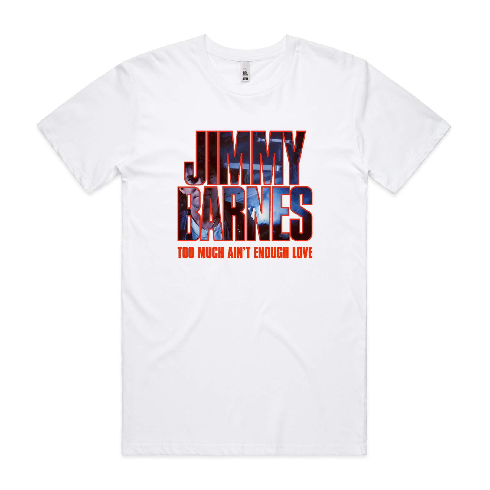 Too Much Aint Enough Love Jimmy Barnes | Unisex T shirt