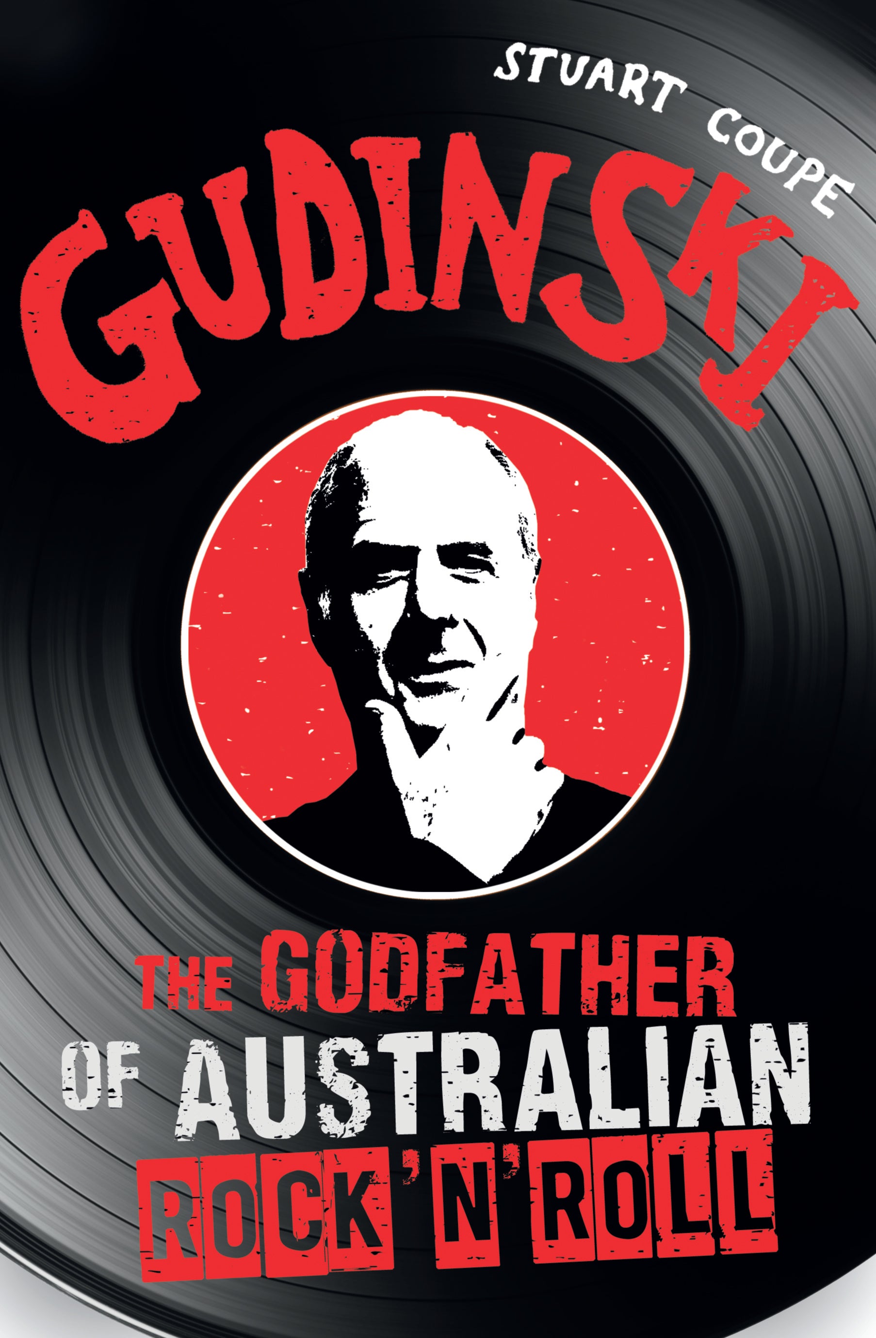 Stuart Coupe - THE GODFATHER OF AUSTRALIAN ROCK